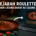 Sejarah-Roulette-Dari-Casino-Darat-ke-Casino-Online